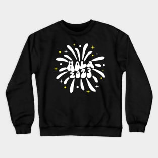 Retro Hola New Year 2023 Crewneck Sweatshirt